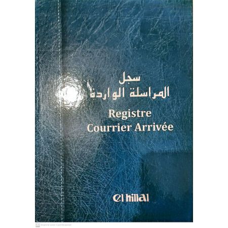 Registre Courrier Arrivée El Hillal - Couverture Rigide Bleue